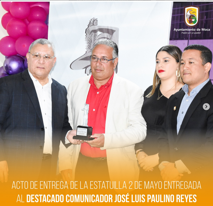 Acto de entrega de la Estatuilla 2 de mayo y reconocimiento entregado al destacado comunicador José Luis Paulino Reyes.