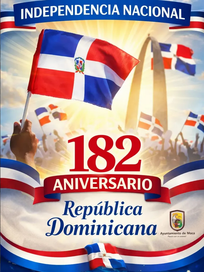 Al conmemorarse el 182.º aniversario de nuestra Independencia Nacional, el Ayuntamiento de Moca, encabezado por el alcalde Miguel Guarocuya Cabral, rinde honor a la valentía de los Padres de la Patria.